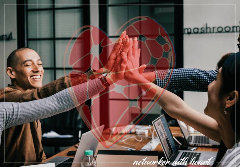 Networker with Heart - Team with heart Networker with Heart - Team with heart